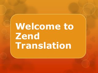 Welcome to
Zend
Translation

 