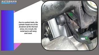 Get the symptoms indicating a faulty cylinder head in your mercedes PPTX