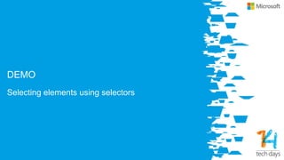 DEMO
Selecting elements using selectors
 