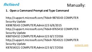1. Open a Command Prompt and Type Command
http://support.microsoft.com/?kbid=9876543 COMPUTER
Security Update
KB9876543 CO...