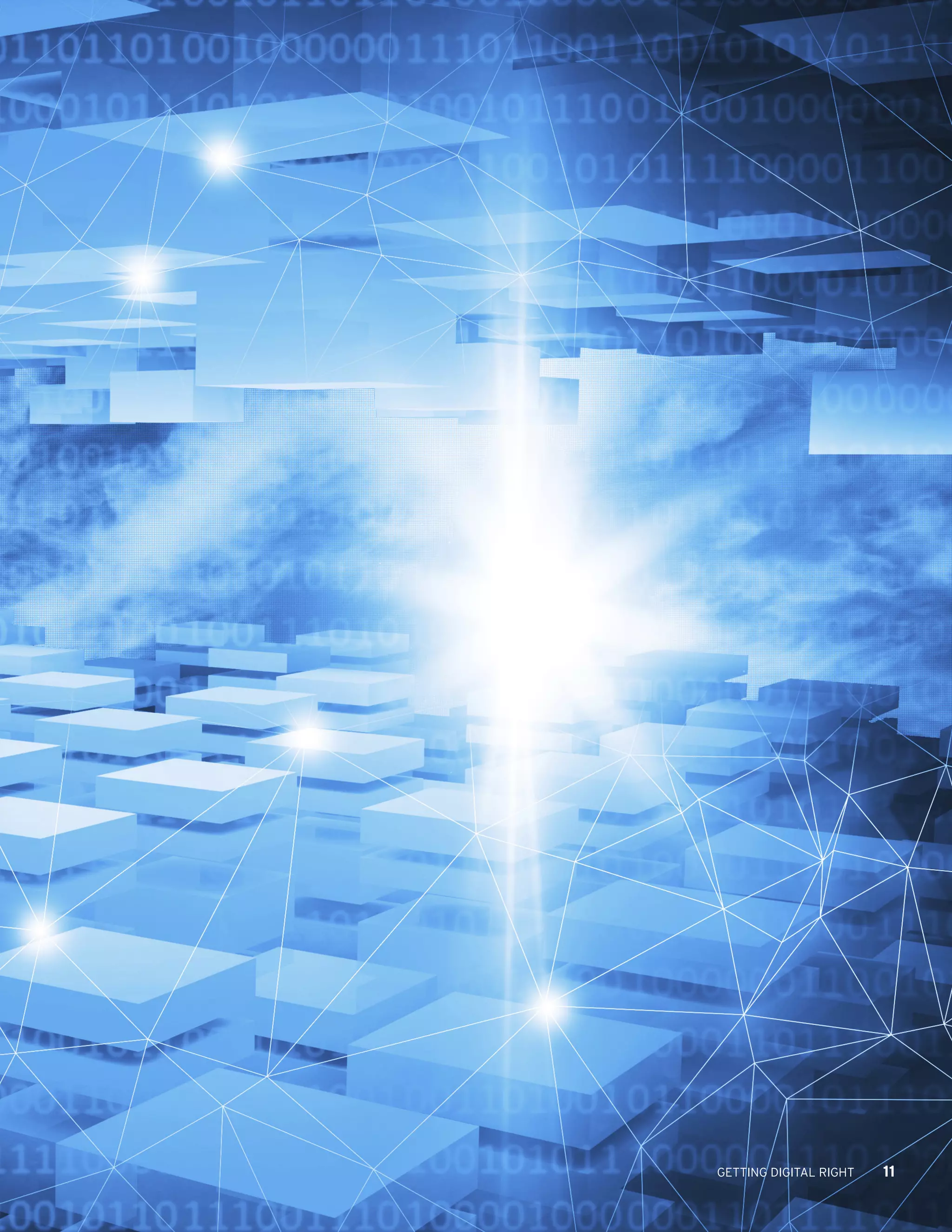 GETTING DIGITAL RIGHT 11
 