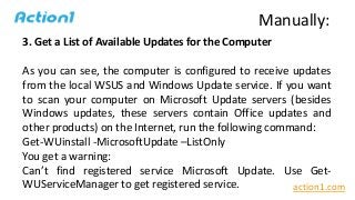 3. Get a List of Available Updates for the Computer
As you can see, the computer is configured to receive updates
from the...