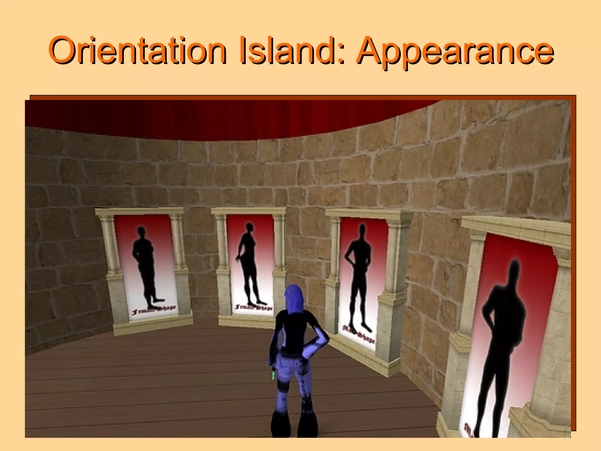 Orientation Island: Appearance 