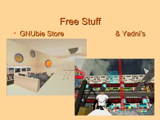 Free Stuff GNUbie Store  & Yadni’s 