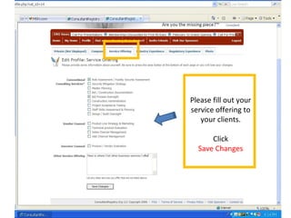 Please fill out your
service offering to
your clients.
Click
Save Changes
 