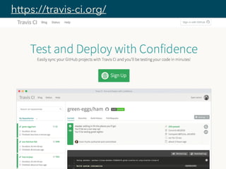 https://travis-ci.org/
 