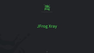 はじめての JFrog Xray | PDF