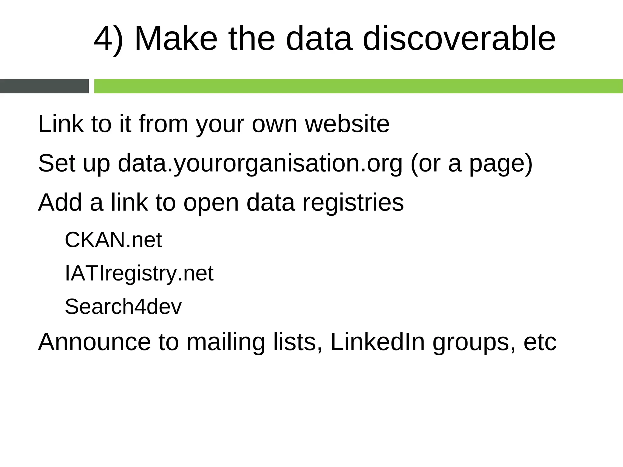 1) Choose data sets Data sets you already publish
