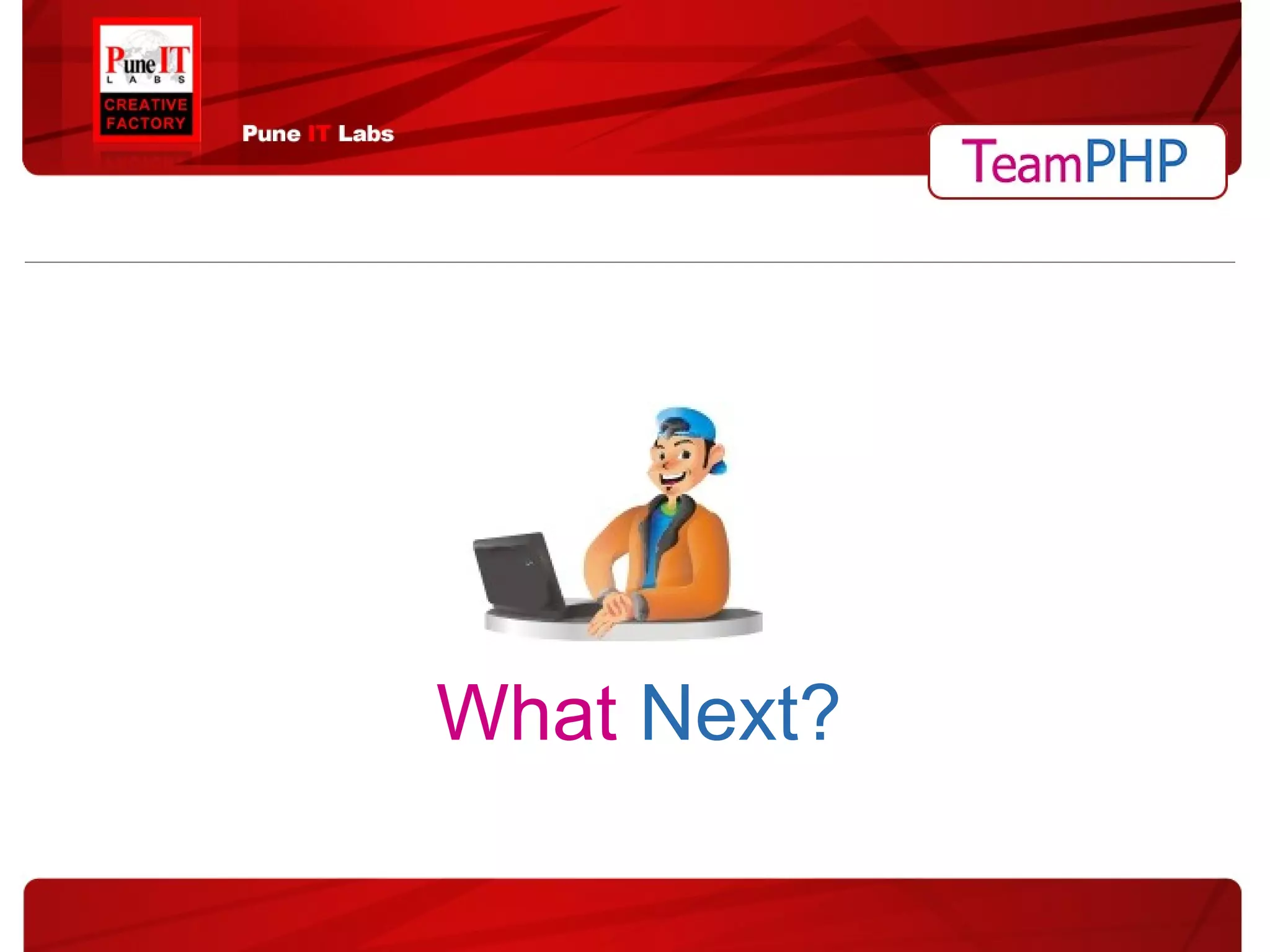 What   Next? 
