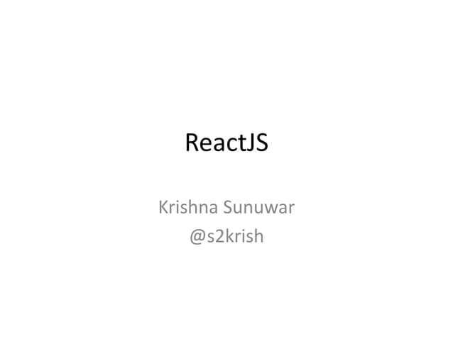 Getting started with ReactJS | PPT