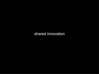 shared innovation 