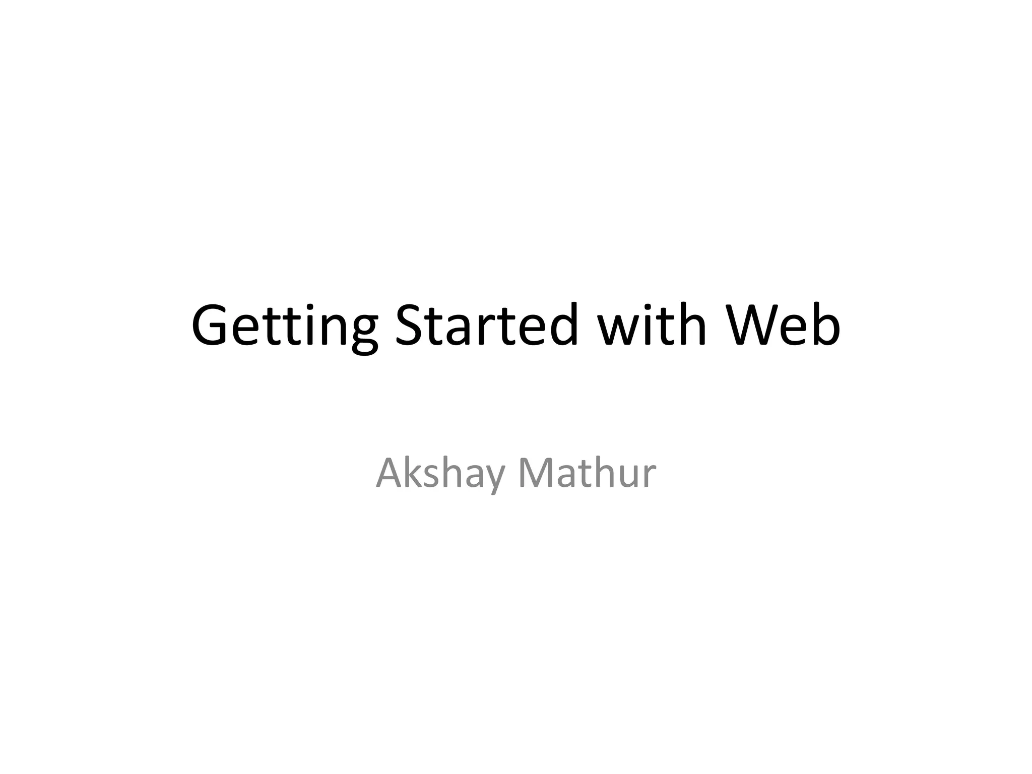 Getting Started with Web | PPT