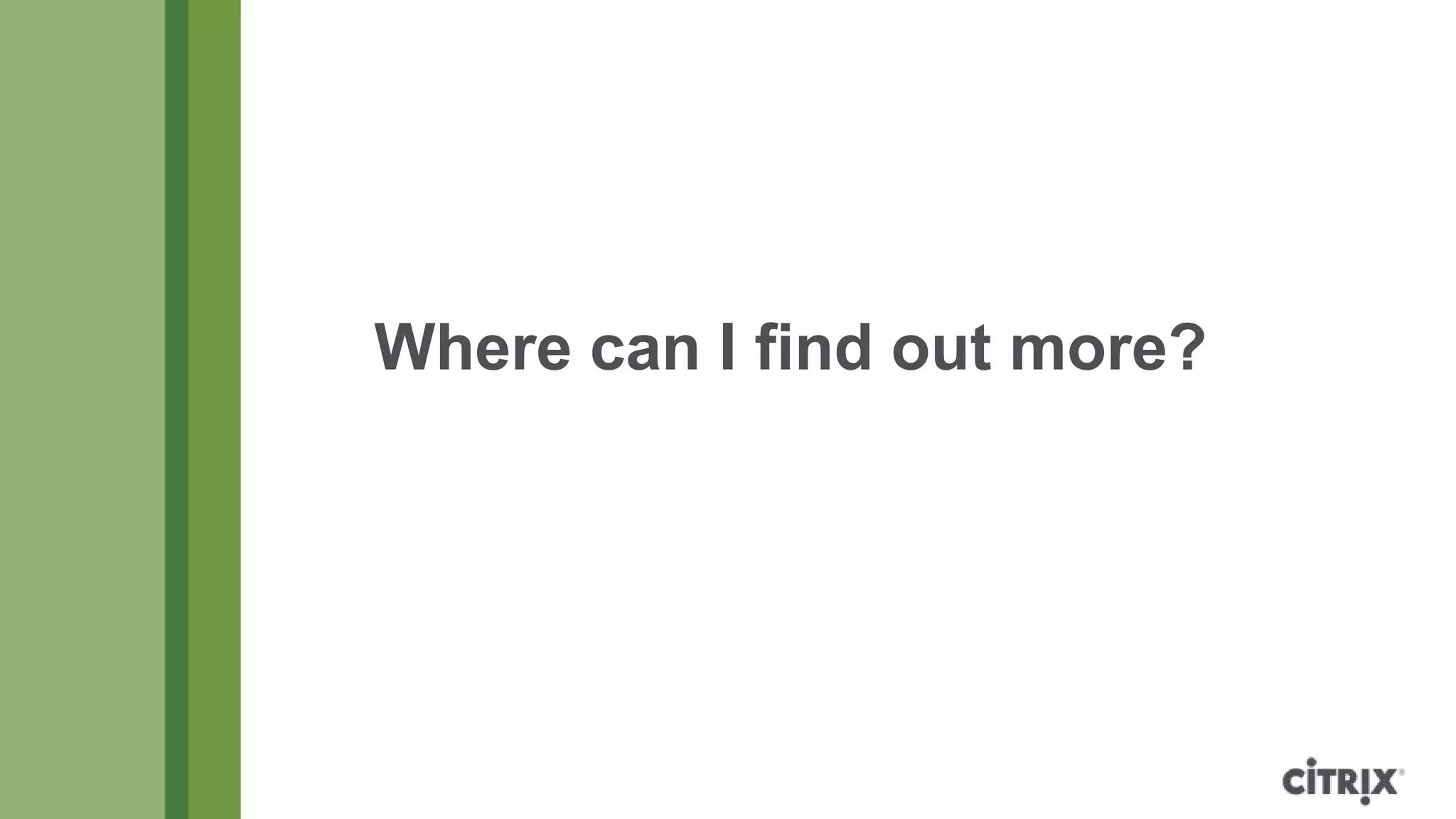 Where can I find out more?
 