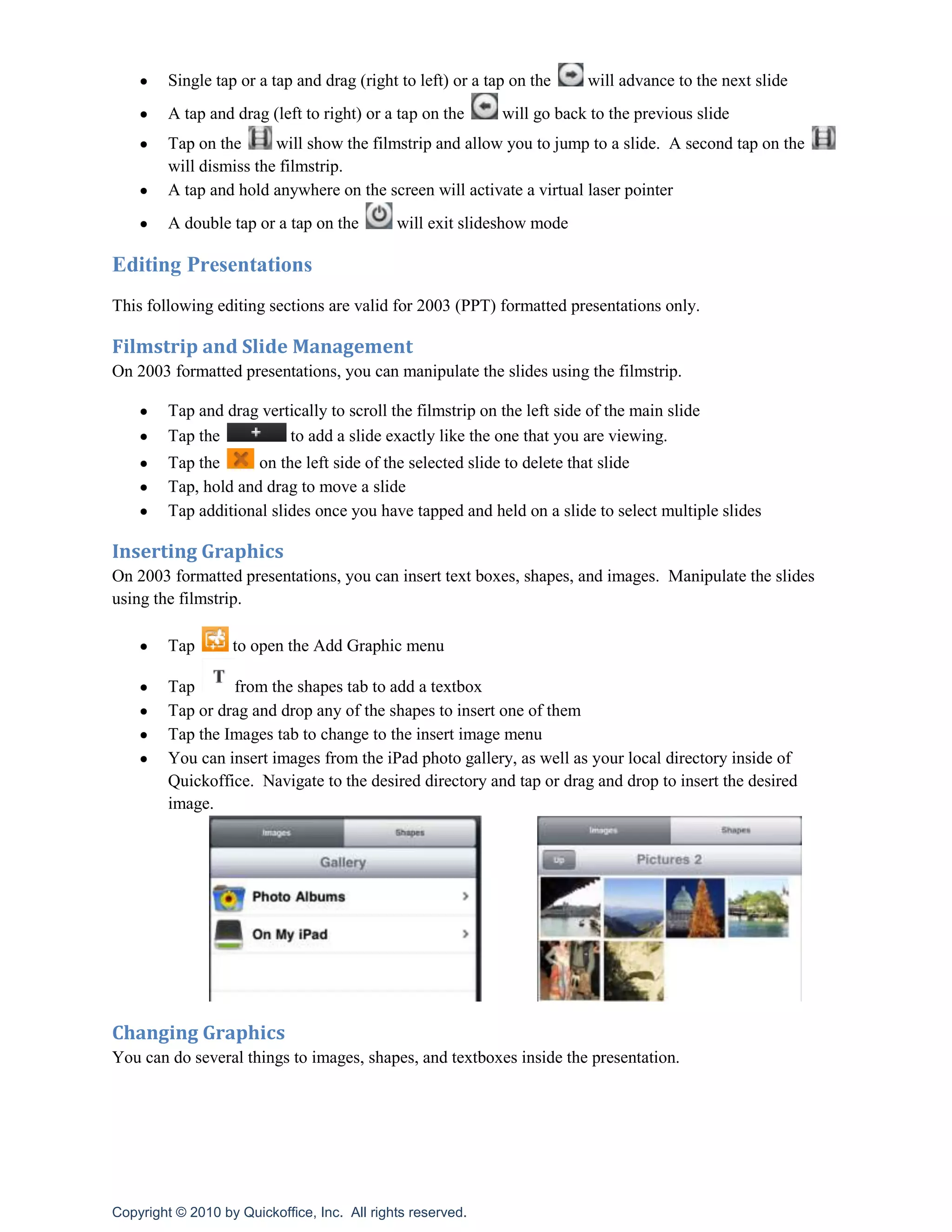 Storage locations and folders will automatically open as you hover your finger over them