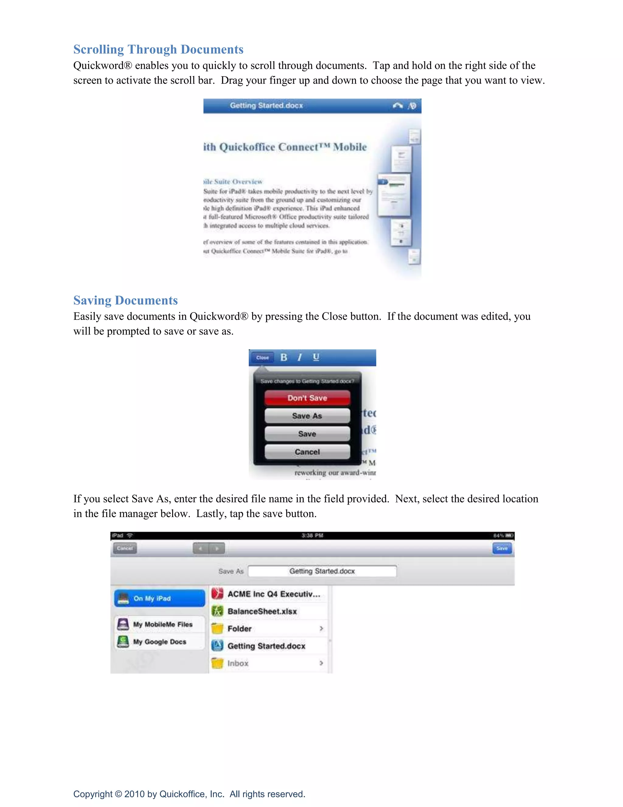 Tap, and drag on the column divider to resize the columnYou can drag and drop multiple files to move, copy, delete and email your local and remote files.<br />Tap and hold on a file to start Drag & Drop