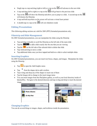 Storage locations and folders will automatically open as you hover your finger over them