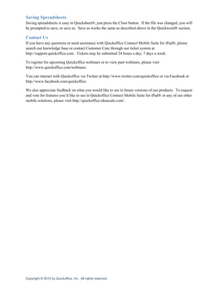 Tap the  button to go forward again after pressing the back buttonYou can locate files in the local drive, Google Docs, Box.net, and Dropbox.com cloud storages by searching for file name in the file manager.<br />Tap in the search field in the top right of the file manger