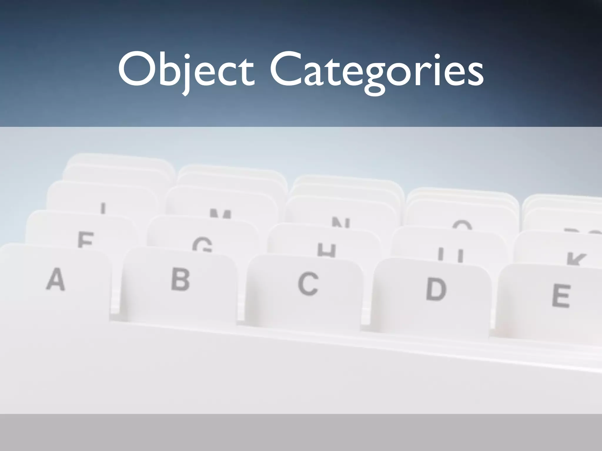 Object Categories
 