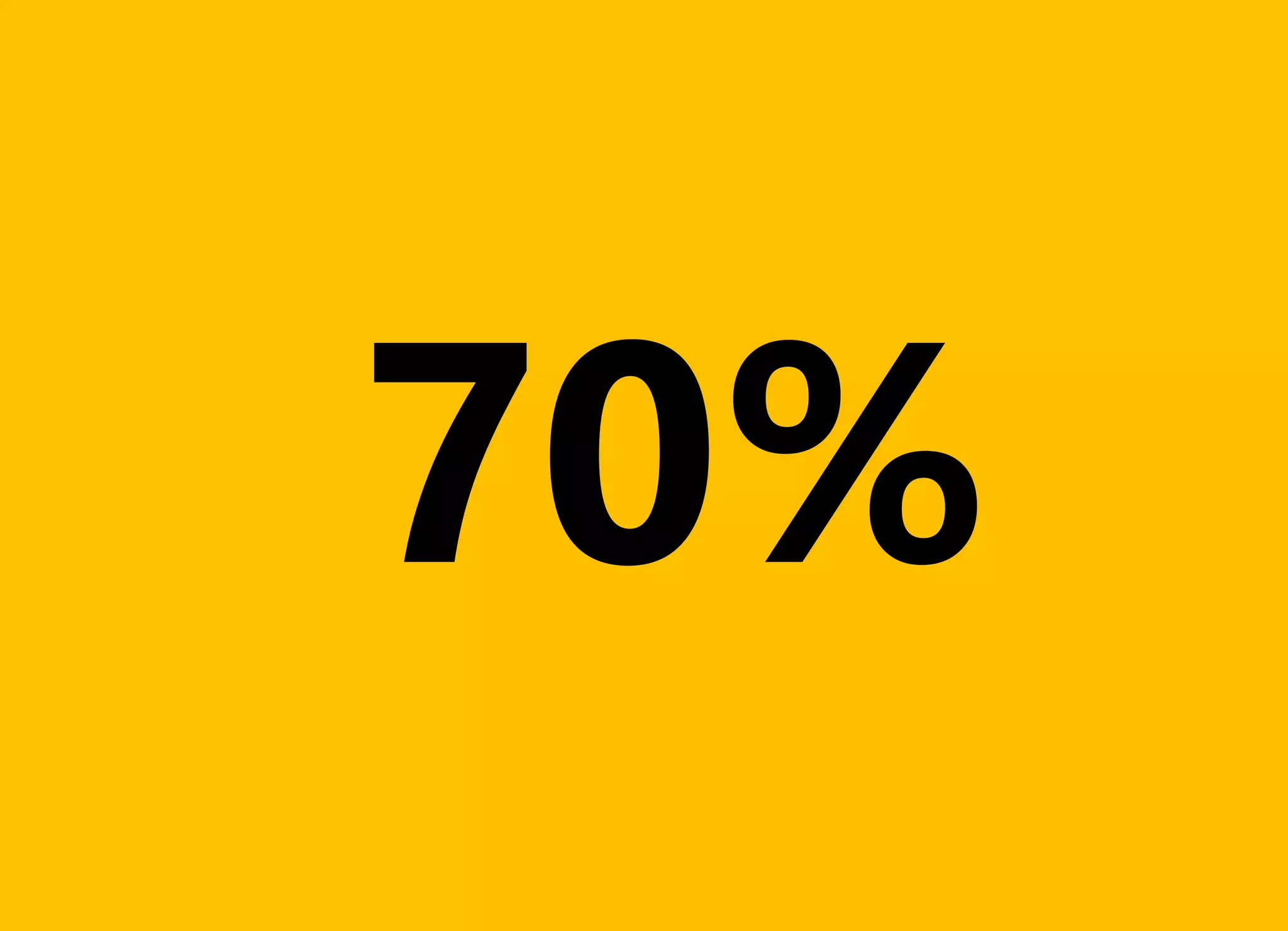 70%
 