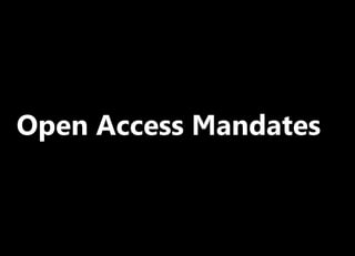 Open Access Mandates
 
