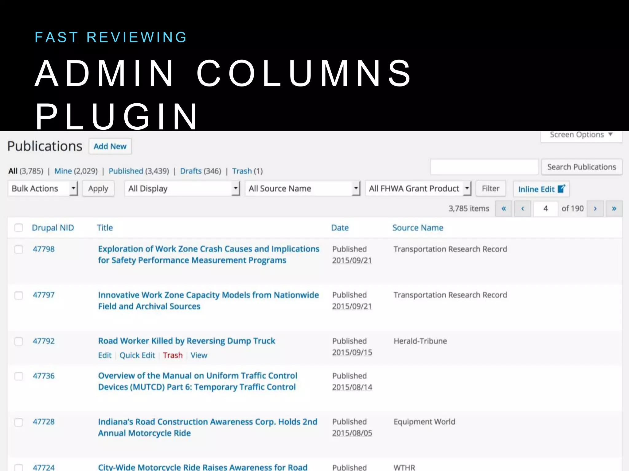 A D M I N C O L U M N S
P L U G I N
F A S T R E V I E W I N G
 