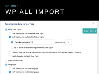 W P A L L I M P O R T
O P T I O N 1 :
 