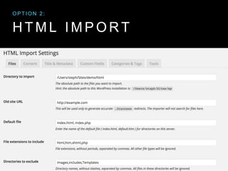 H T M L I M P O R T
O P T I O N 2 :
 