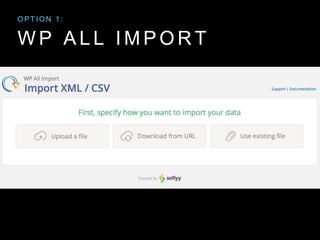 W P A L L I M P O R T
O P T I O N 1 :
 