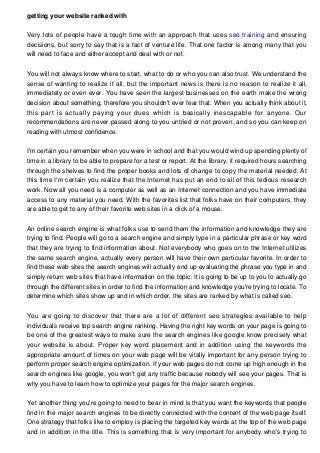 getting your website ranked with
Very lots of people have a tough time with an approach that uses seo training and ensurin...