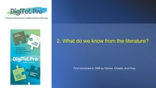 2012
2. What do we know from the literature?
First conceived in 1998 by Warner, Christie, and Choy.
 
