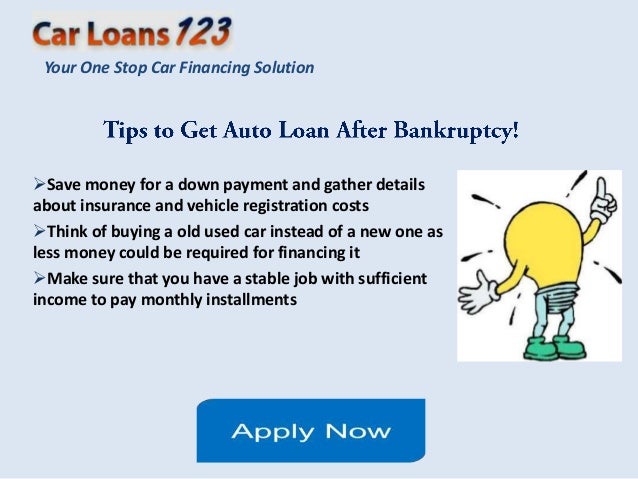 How do you get a car loan after bankruptcy?