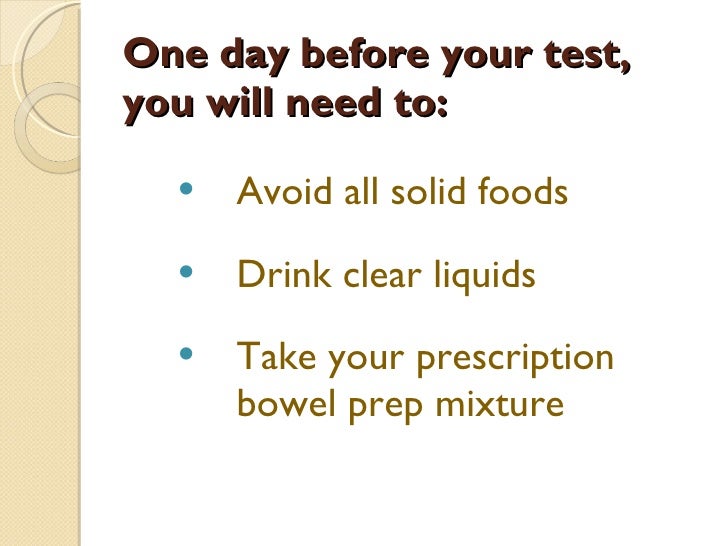 What Foods Are Ok To Eat Before A Colonoscopy What Foods Are Ok To Eat Before A Colonoscopy