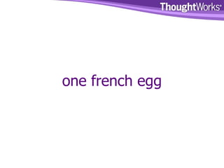 one french egg 