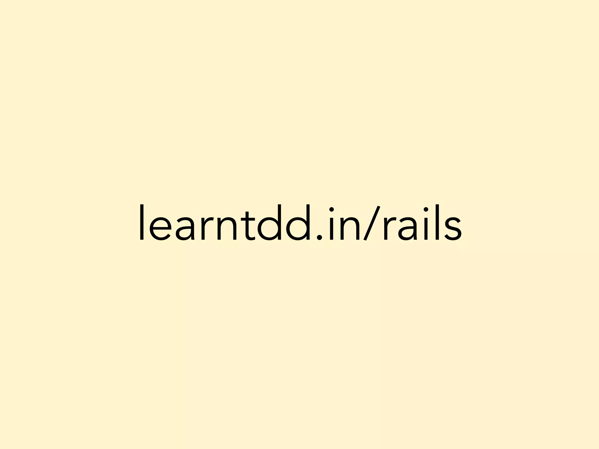 learntdd.in/rails 