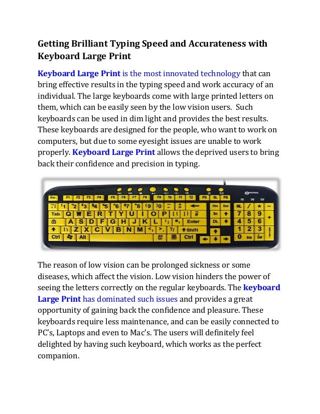 Getting brilliant typing speed and accurateness with keyboard large print
