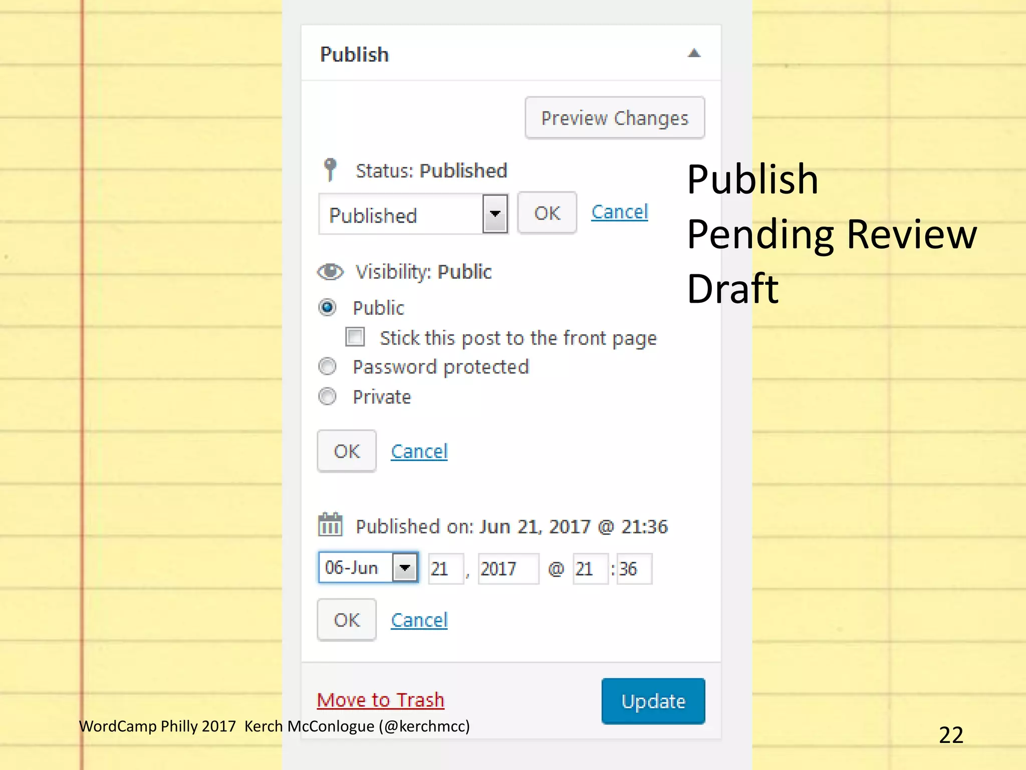 22WordCamp Philly 2017 Kerch McConlogue (@kerchmcc)
Publish
Pending Review
Draft
 