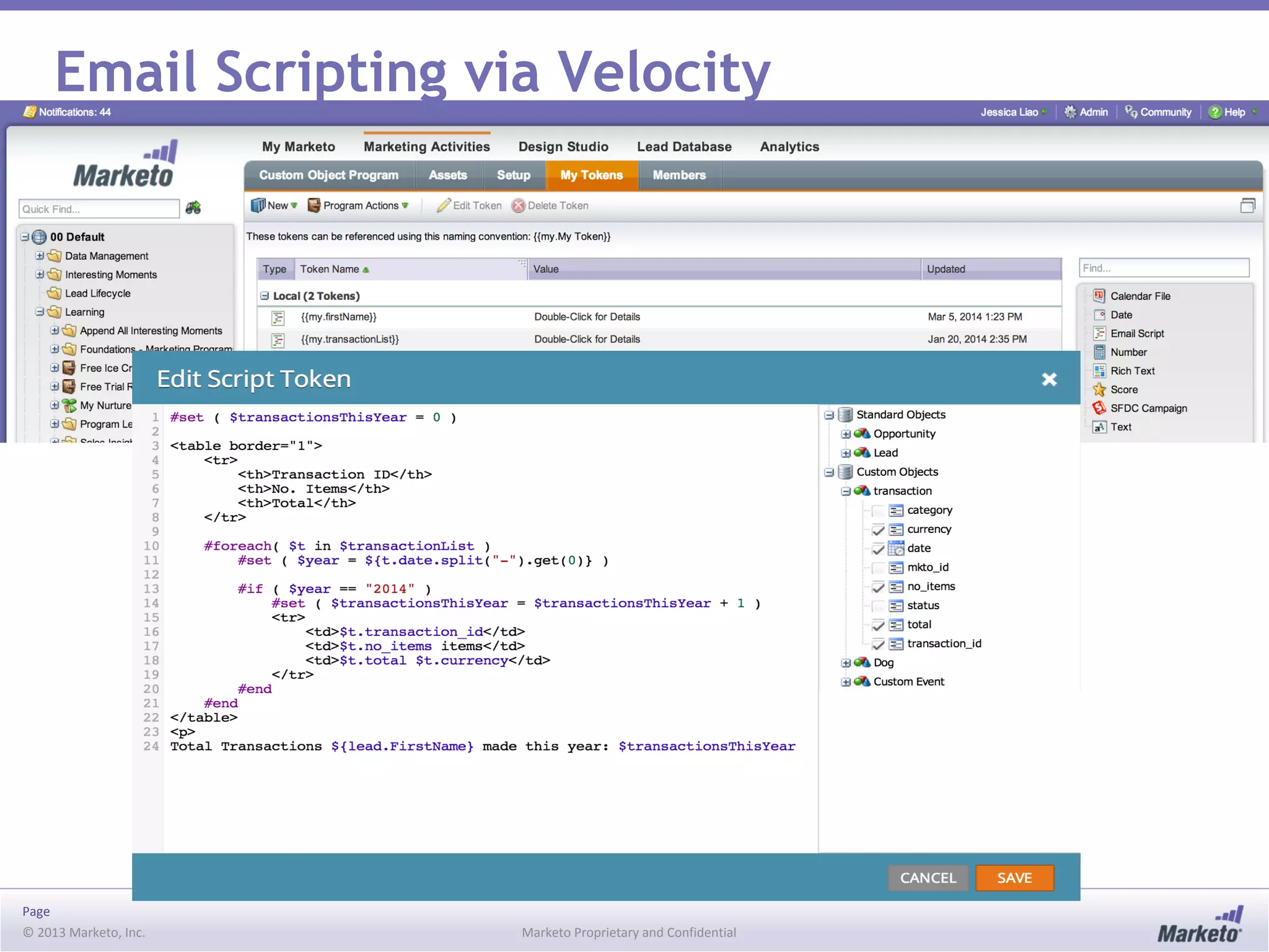 Page
© 2013 Marketo, Inc. Marketo Proprietary and Confidential
Email Scripting via Velocity
 