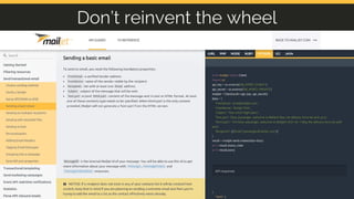 Don’t reinvent the wheel
 