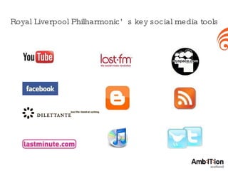 Royal Liverpool Philharmonic’s key social media tools 