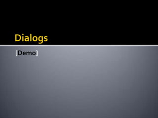 Dialogs[Demo]