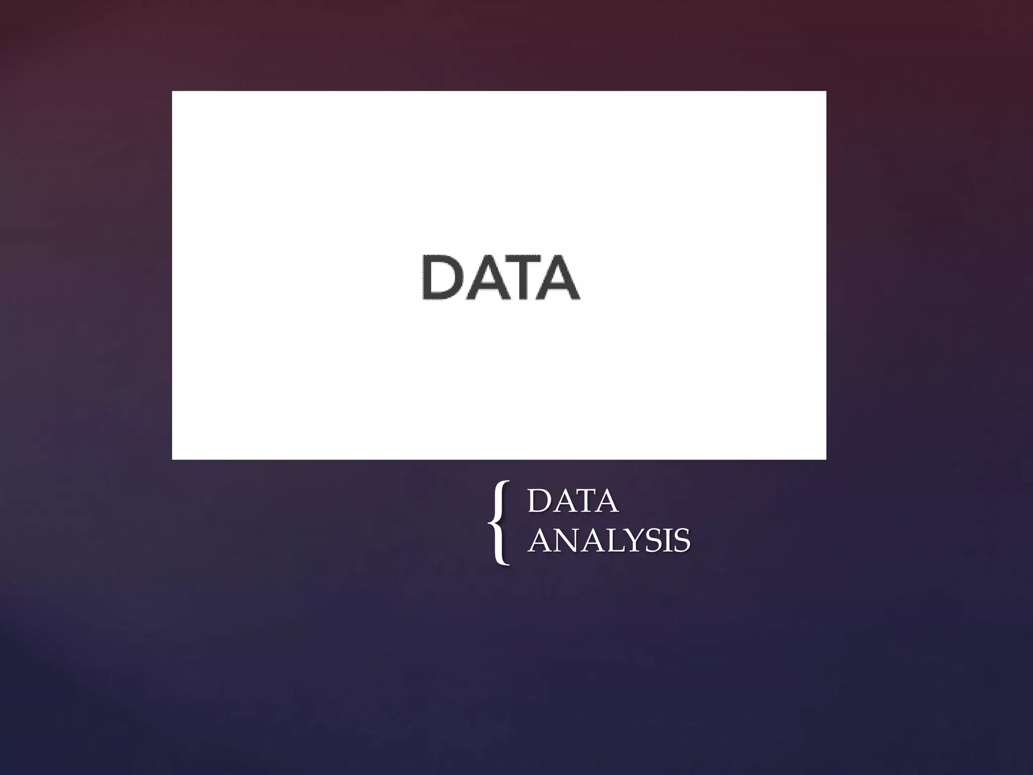 {DATA
ANALYSIS
