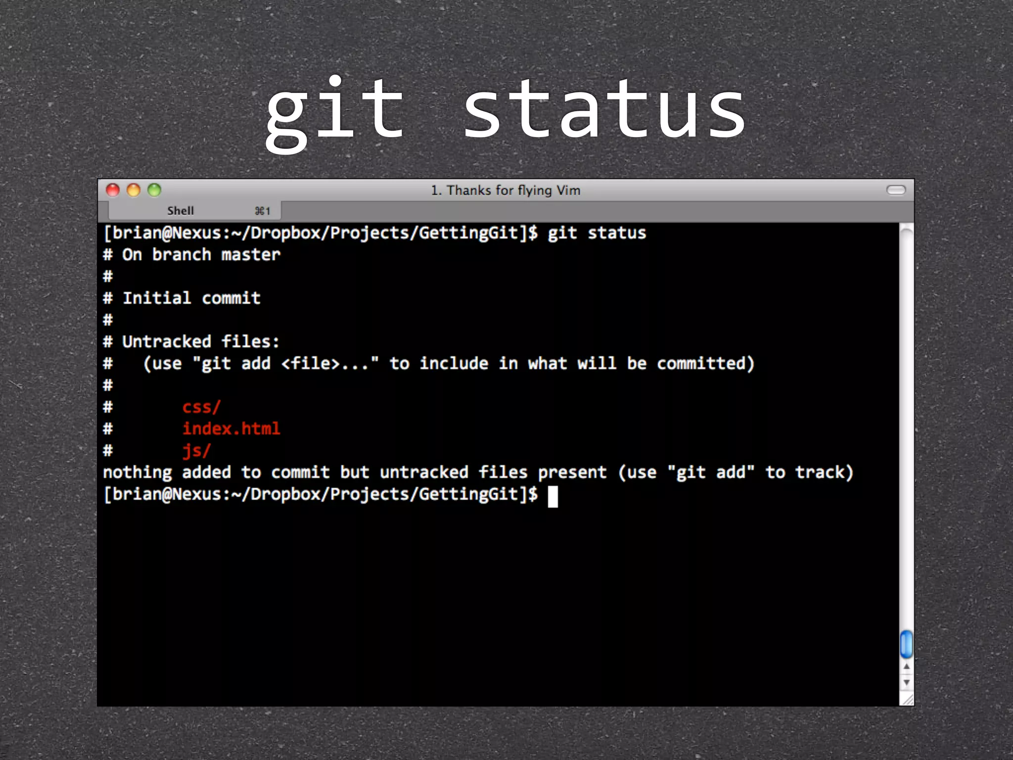 git status
 