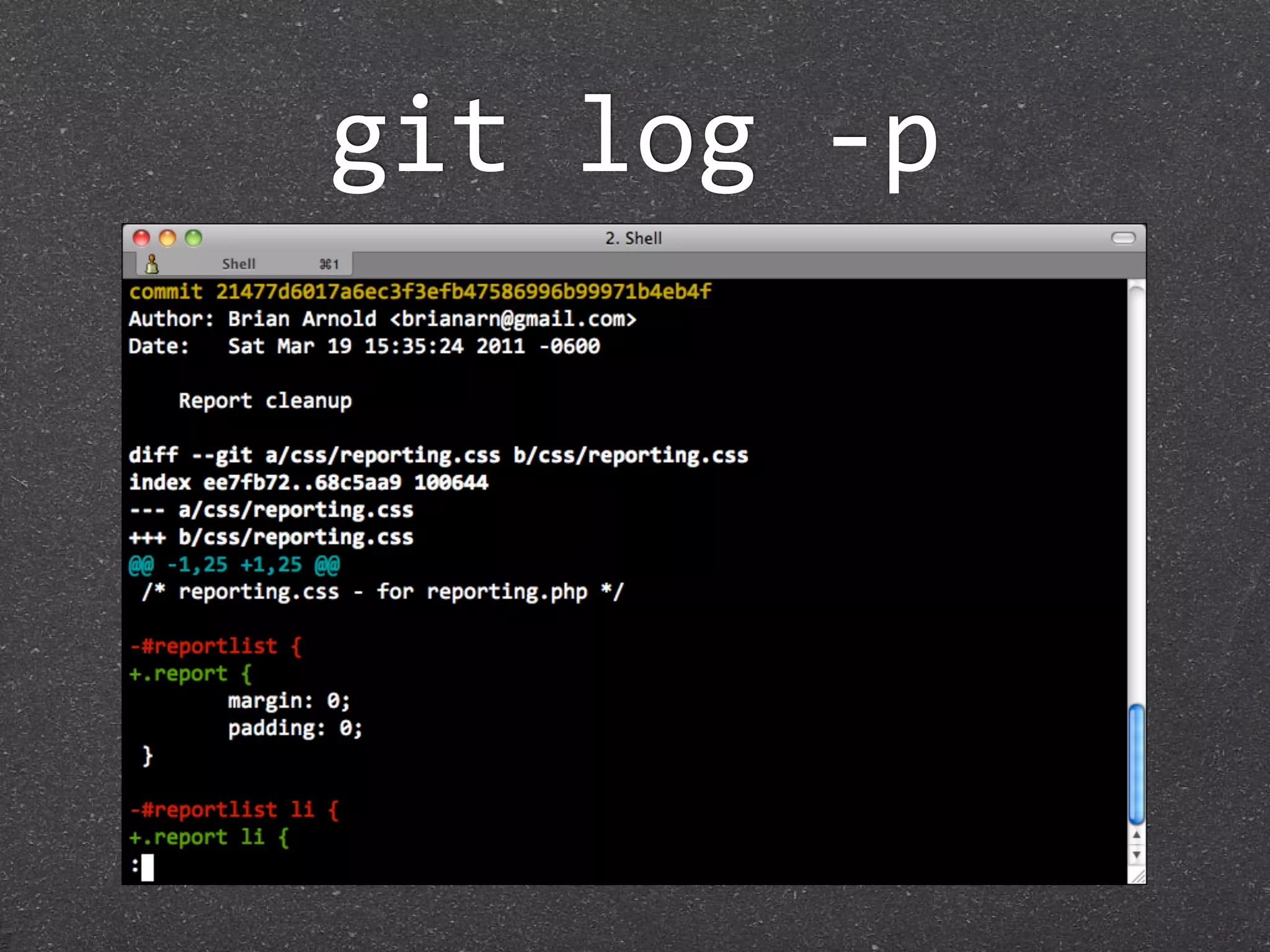 git log ‐p
 