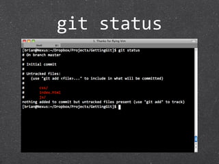 git status
 