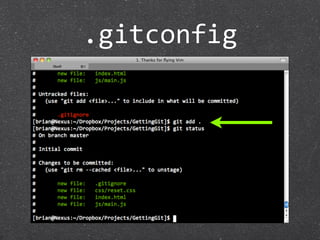 .gitconfig
 