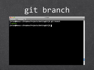 git branch
 