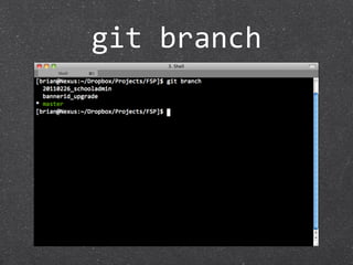git branch
 