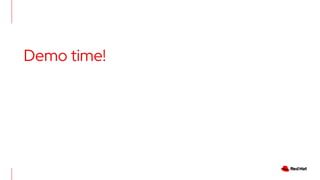 Demo time!
 