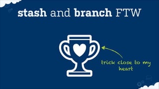 use “ours” to promote 
more recent branches 
 