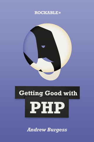 Getting good with php 2012
